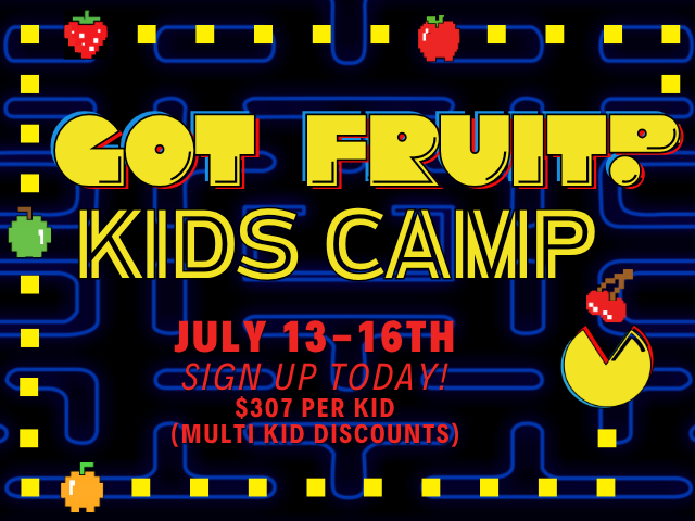 Got Fruit? Kid’s Camp
